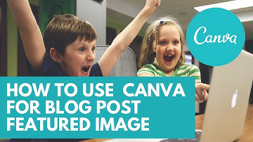 Canva Tutorial: How to Use Canva for Blog Post Featured Image - Creative Tips by Axl Mulat