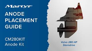 Martyr Anodes Placement Guide - CM280KIT - Volvo 280