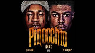Pinocchio remix ( ft. Blueface)