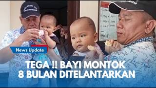 KESAKSIAN WARGA !! Sebelum Ditelantarkan Bayi 8 Bulan Sempat Diamndikan dan Diberi ASI Ibunya