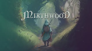 Mirthwood - Part 1 | Gameplay (No Commentary)