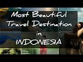 8 Best Places To Visit In Indonesia in 2022🇮🇩