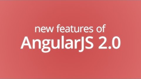 What’s new in AngularJS 2.0 in 3 minutes! | Duncan Hunter