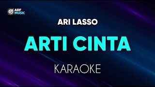 Ari Lasso - Arti Cinta Karaoke