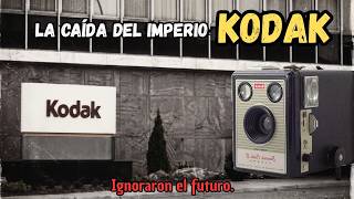 La Empresa Líder en Fotografía que Quebró por Falta de Visión | La Historia de Kodak