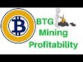 Bitcoin Gold (BTG) Mining Profitability