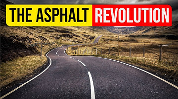 The Interesting History of Asphalt