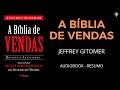 A Bíblia De Vendas - Jeffery Gitomer - Audiobook [RESUMO]