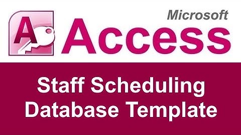 Microsoft Access Staff Scheduling Database Template