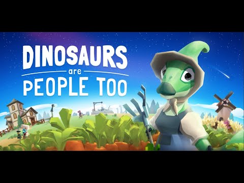 Dinosaurs Are People Too
