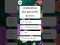 How Does Penicillin Work? | Biology Question for Students #ytshorts #mcqsseries #quiz #shortsfeed