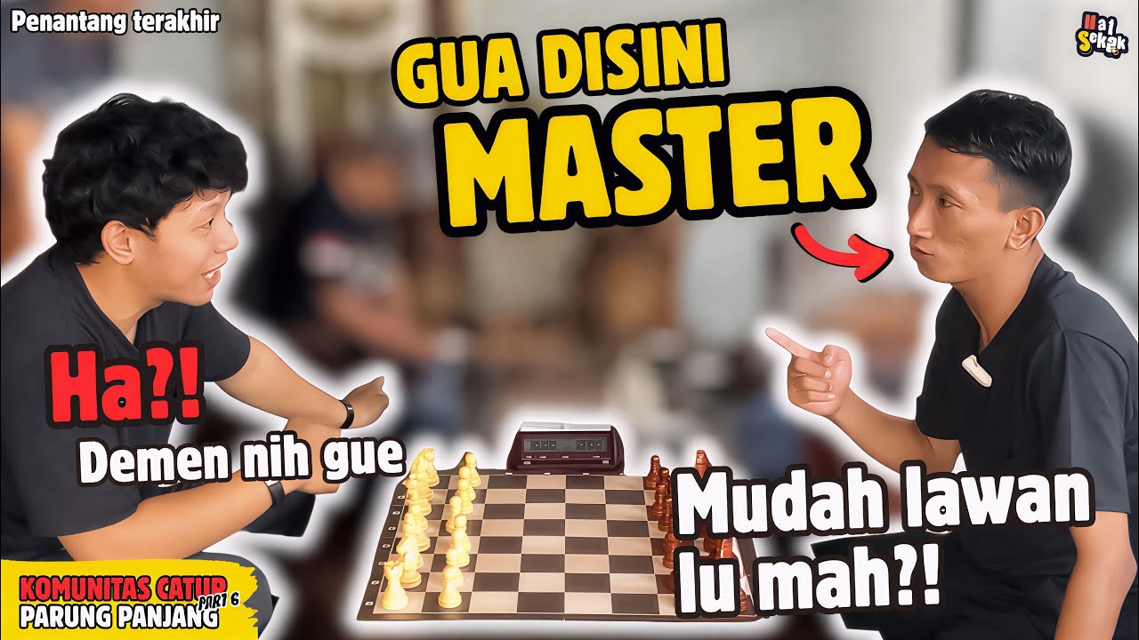 AMPUN !! MASTER CATUR KOMUNITAS TURUN GUNUNG !! PENANTANG TERAKHIR KOMUNITAS CATUR PARUNG PANJANG !!