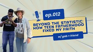 Soft Heart, Firm Foundation: Lessons from a Teen Father screenshot 5