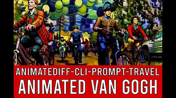 Animated Van Gogh - animatediff-cli-prompt-travel (#3)