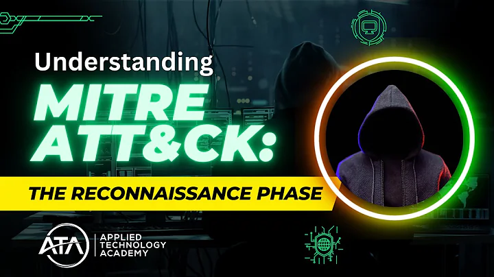 Understanding MITRE ATT&CK: The Reconnaissance Phase