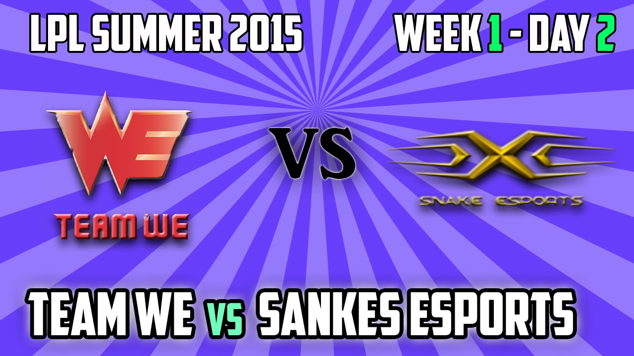 1. Team WE vs Snakes - LPL Summer 2015 W1D2