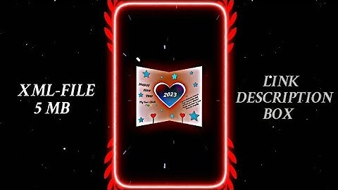 NEW YEAR XML FILE ✨|| 2023 NEW YEAR XML FILE || NEW TREND XML FILE 🌟 || Alightmotion xml