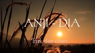 DIA - ANJI || lirik dan cover lagu terbaik dan viral