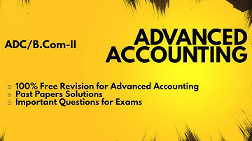 Free Revision of Advanced Accounting with Important Questions & Solutions (ADC/B.Com - II)