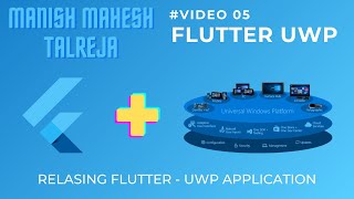 FLUTTER FOR UWP - CHANGING NAME, ICON, GUID, COLOR, AND BUILDING RELEASE UWP PACKAGE.
