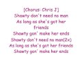 Chris J Shawty Dont Need No Man Lyrics Chris J Shawty Dont Need No Man Lyrics