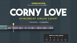 Afrobeat Sample Pack 100% Royalty Free Download Corny Love Drum Loops