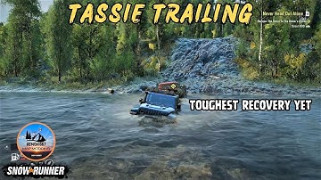 Tassie Trailing - New Recovery Full Release - Snowrunner Mods