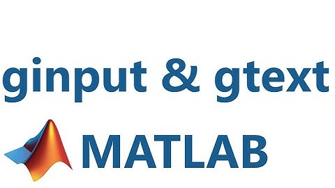 Matlab: ginput & gtext