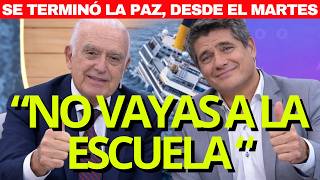 "DESDE EL MARTES NO VAYAS A LA ESCUELA"  SE TERMINÓ LA PAZ - RUCKAUF INFORMA