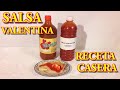 COMO HACER SALSA ESTILO VALENTINA CASERA Receta Fácil Y Rápida