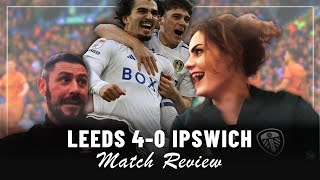 Leeds SMASH IPSWICH 4-0 😍🙌