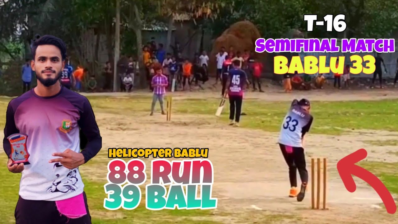 Semifinal Match Highlights | Helicopter Bablu Batting | Legacy Cricket ...