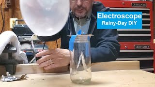 DIY Electroscope - STEM is Fun