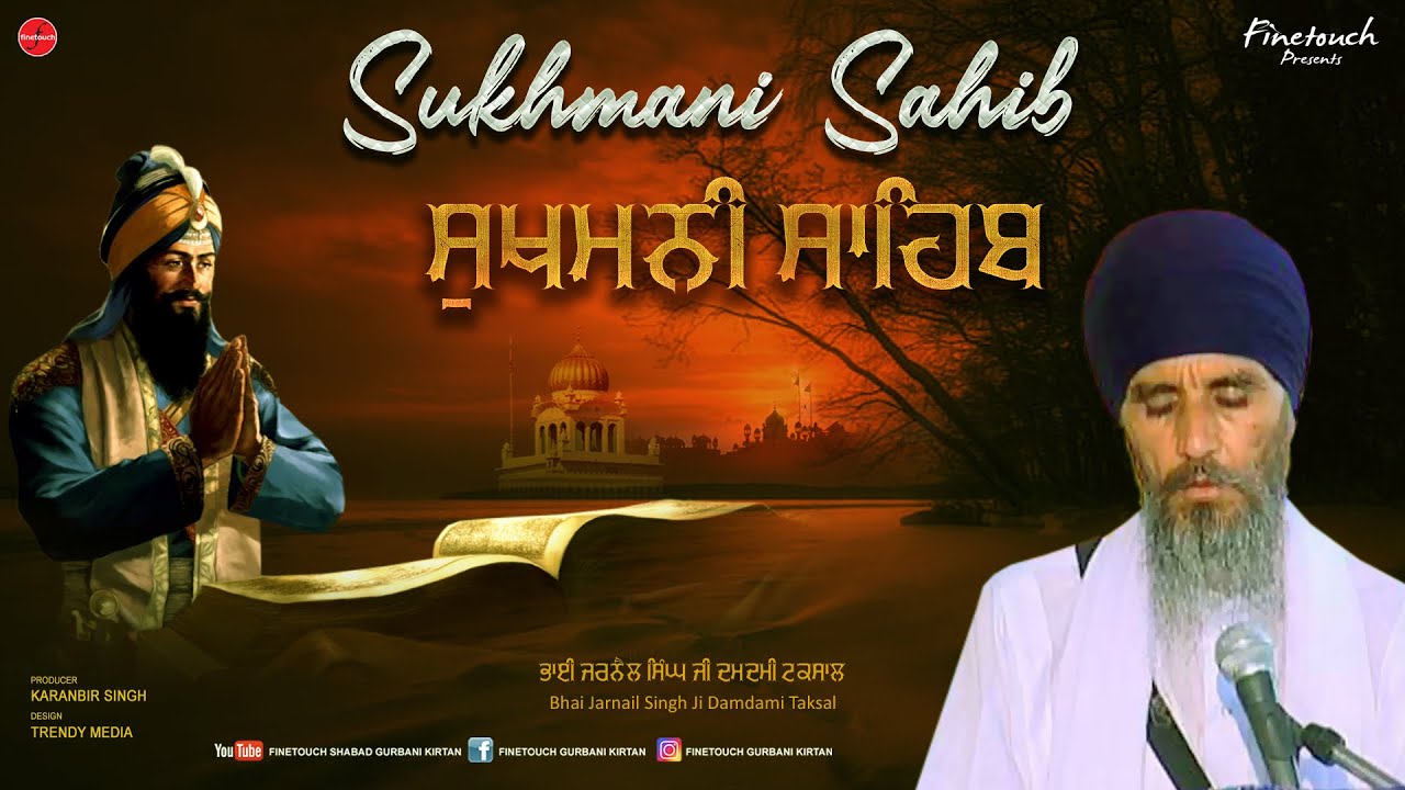 Sukhmani Sahib Full Path : Bhai Jarnail Singh Ji | Shabad Gurbani Kirtan 2022 | Finetouch