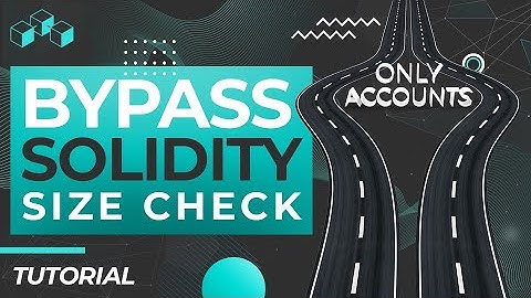 How to Bypass Solidity Check on Smart Contracts with a Simple Trick