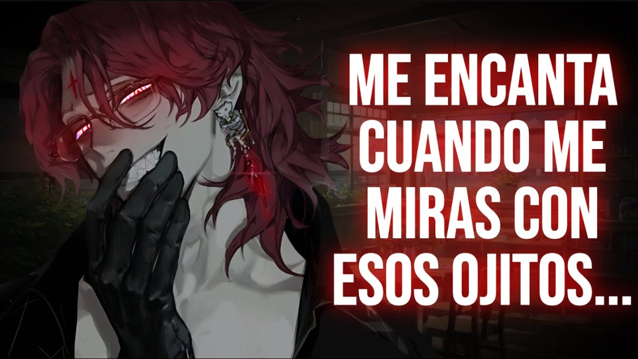 [M4M] Chico demonio ahora es tu esposo y se pone celoso posesivo y toxico. [yaoi] [gay] [ASMR]