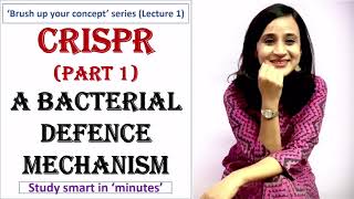 CRISPR (Part 1) | Bacterial defence | Quick concept | Study smart in minutes