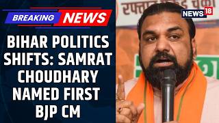 Samrat Choudhary Set to Become Bihar’s First BJP Chief Minister | BJP | Bihar CM | News18 screenshot 2
