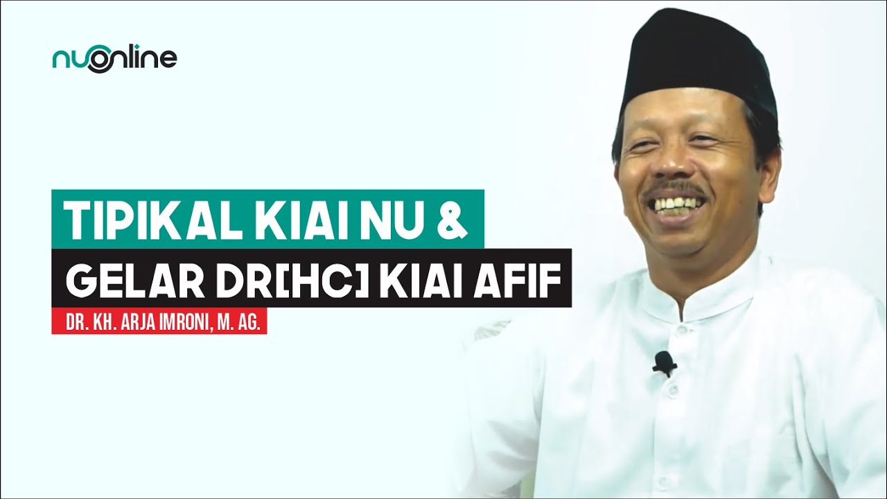 Tipikal Kiai-kiai NU dan Gelar Doktor KH Afifuddin Muhajir