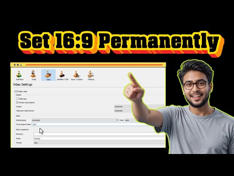How To Set 16:9 Aspect Ratio Permanently In VLC Media Player