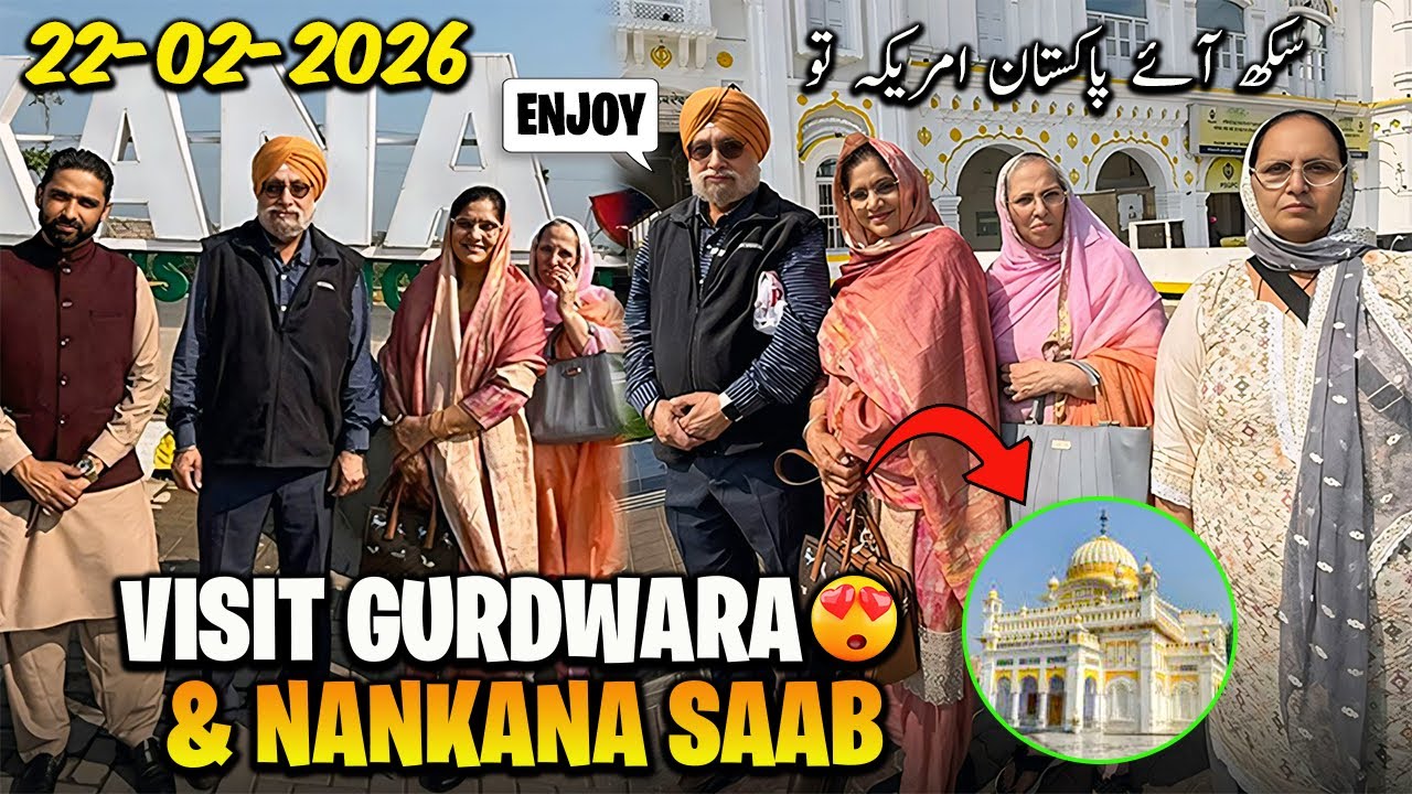 Нанкана Сахиб Ятра || Гости из США || Паломничество в Пакистан || Путешествие с Вакасом Хайдером