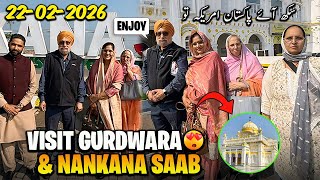 Nankana sahib Yatra ll USA Guests ll sikh pilgrimage pakistan ll Travel With Waqas Haider