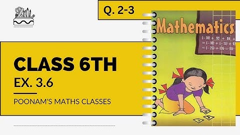Class 6 Maths Exercise 3.6 Q 2-3 || Playing With Numbers