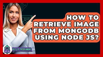 How To Retrieve Image From MongoDB Using Node JS? - Next LVL Programming