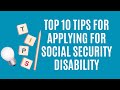 Top 10 Tips for Successfully Applying for Social Security Disability