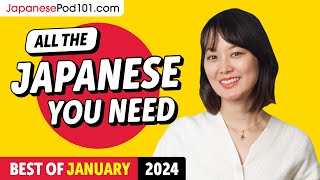 Your Monthly Dose Of Japanese - Best Of January 2024