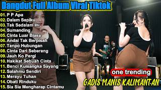 Dangdut Koplo Terbaru 2026 Gadis Manis Kalimantan, Cinta Luar Biasa  Full Album Viral TikTok🔥