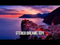 Taoufik Stereo Dreams EP Missing Part Stereo Dream Sunshine Full EP 