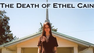 The Death of Ethel Cain