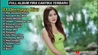 Fira Cantika - Dermaga Biru, Efek Gedang Klutuk Full Album Terbaru